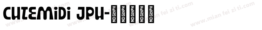 CuteMidi JPu字体转换